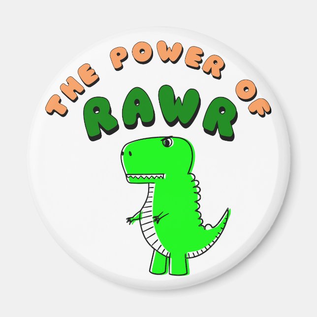 T-Rex des Powers von RAWR Magnet (Vorne)