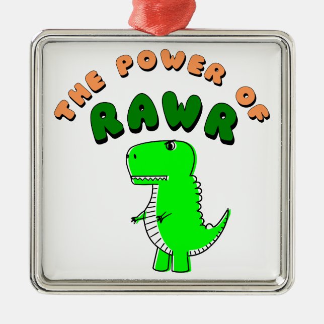 T-Rex des Powers von RAWR Ornament Aus Metall (Vorne)