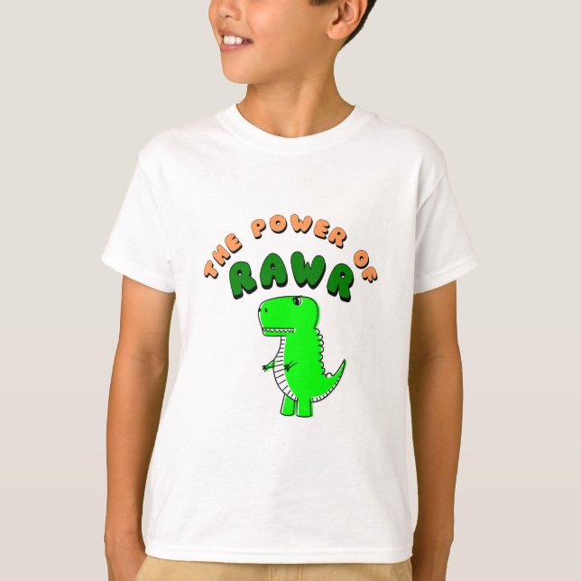 T-Rex des Powers von RAWR T-Shirt (Vorderseite)