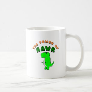 T-Rex des Powers von RAWR Tasse