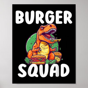 T-Rex Dinosaur Burger Squad Hamburger Liebhaber Lu Poster