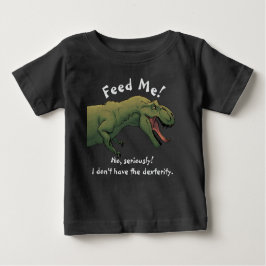 T-Rex Dinosaur Fütterte mir Baby Outfit 1 Stück T-shirt