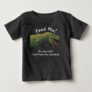 T-Rex Dinosaur Fütterte mir Baby Outfit 1 Stück T-shirt