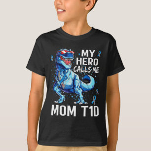 T Rex Dinosaur Mein Held nennt mich Mama T1d Typ1  T-Shirt