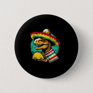 T-Rex-Dinosaur-Taco-Liebhaber Cinco de Mayo Sombre Button