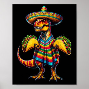 T-rex Dinosaur Taco Lover Cinco De Mayo Sombrero P Poster