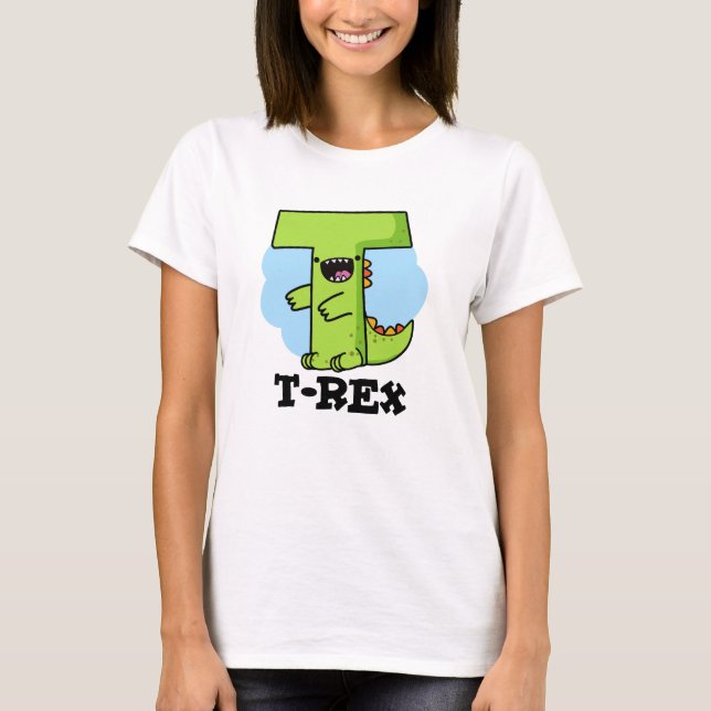 T-Rex Funny Alphabet Dinosaur Pun T-Shirt (Vorderseite)