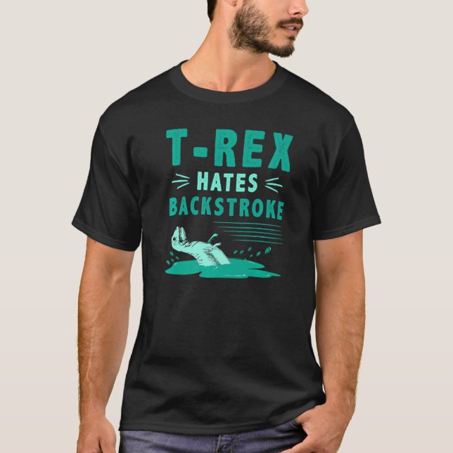 T Rex hasst Backhub Funny Dinosaurier Schwimmen T-Shirt (Vorderseite)