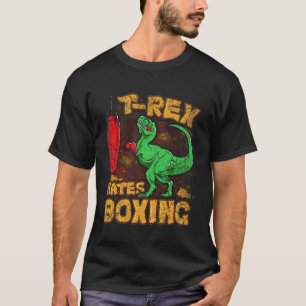 T-Rex hasst Boxen Lustiger Boxer Dinosaurier Tyran T-Shirt