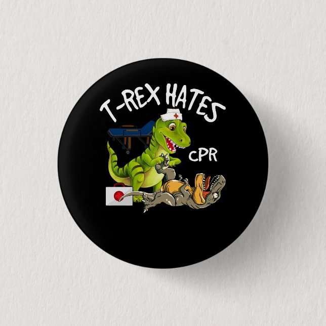 T-Rex hasst CPR Dinosaurier Funny Nurse Rescue Inj Button (Vorderseite)