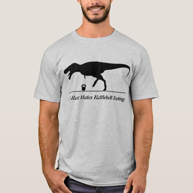T-Rex hasst Kettlebell Schwingen T-Shirt (Vorderseite)