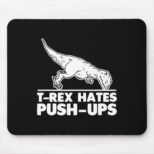 T-Rex hasst Liegestütze Lustiger Fitness-Workout C Mousepad (Vorne)