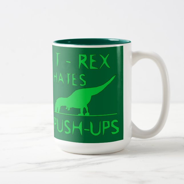 T REX HASST PUSHUPS lustigen Dino-Entwurf Zweifarbige Tasse (Rechts)