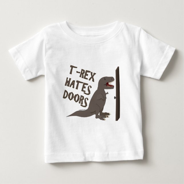 T-Rex hasst Türen Baby T-shirt (Vorderseite)