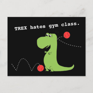 T Rex Hates Gym Class Dinosaur Funny Postcard Postkarte