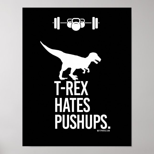 T-Rex Hates Pushups - - Training Spaß -.png Poster (Vorne)
