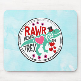 T-Rex in einem Top-Hat-Rawr bedeutet, dass ich Lie Mousepad
