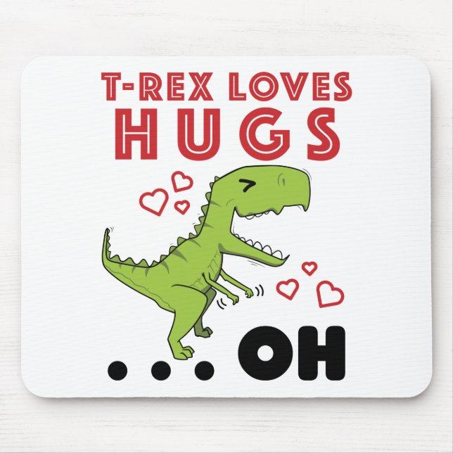 T-Rex Lieben Hugs Funny TRex Kurz Arms Meme Mousepad (Vorne)