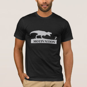 T-Rex Motivations-lustiger T - Shirt