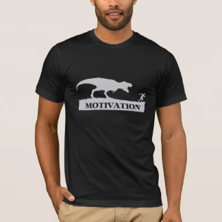 T-Rex Motivations-lustiger T - Shirt