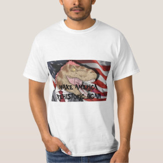 T-REX T - SHIRT! Machen Sie Amerika prähistorisch T-Shirt