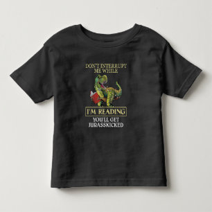 T Rex unterbricht mich nicht beim Lesen von Bücher Kleinkind T-shirt