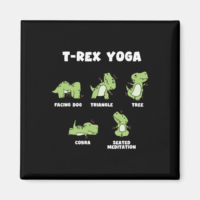 T-Rex Yoga  Magnet (Vorne)