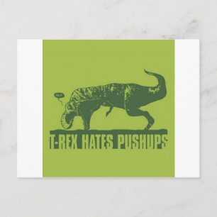 T-rexHatesPush-ups Postkarte