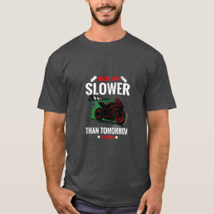 T-Sh langsamer als morgen - Vintages Motorrad-Hemd T-Shirt