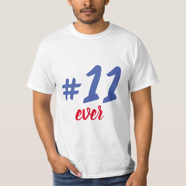T-Shirt -11 ever (Vorderseite)