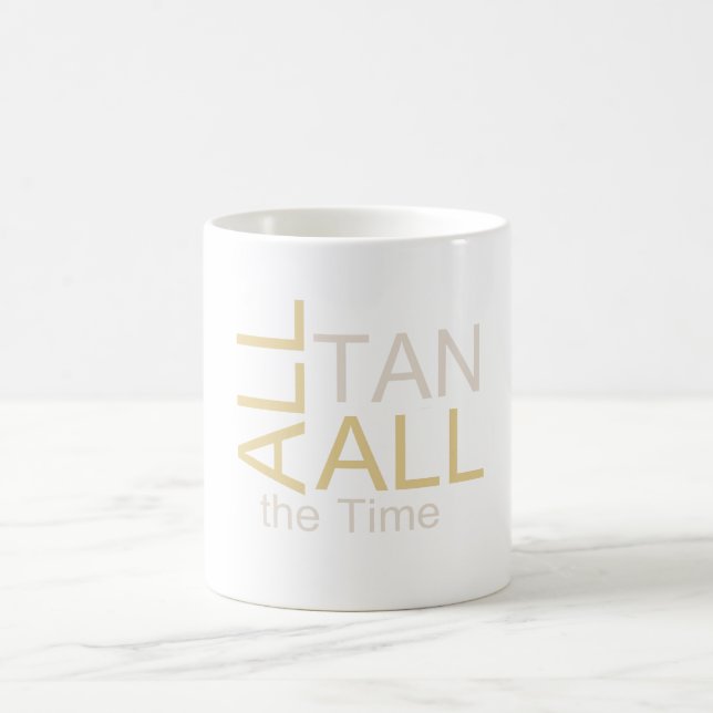 T-SHIRT alles TAN ständig Tasse (Mittel)