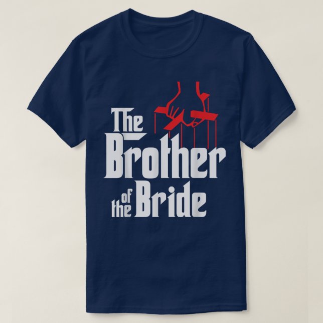 T-Shirt als Hochzeitsgeschenk für den Bruder der B (Design vorne)