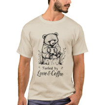 T-Shirt 'Angetrieben von Liebe und Kaffee Lustiger