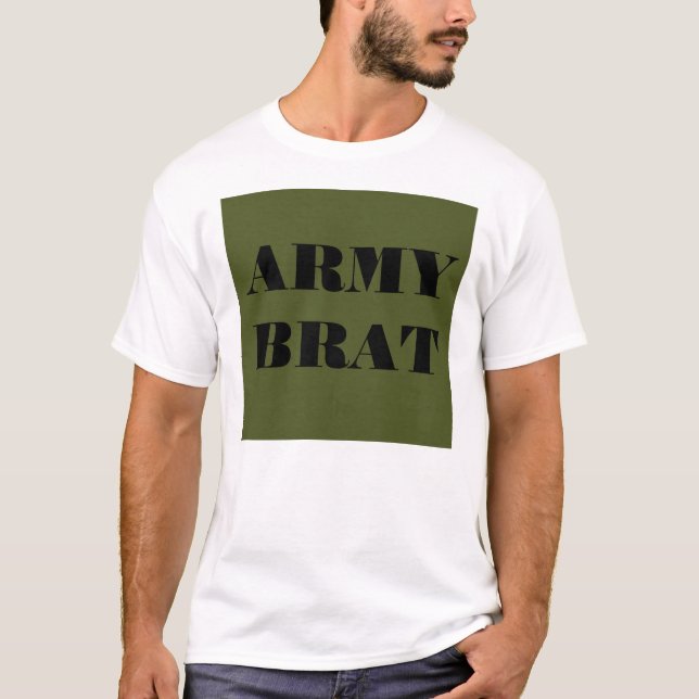 T - Shirt Army Brat (Vorderseite)