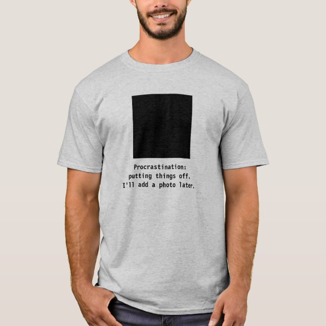 T-Shirt Aufschieberitis (Vorderseite)
