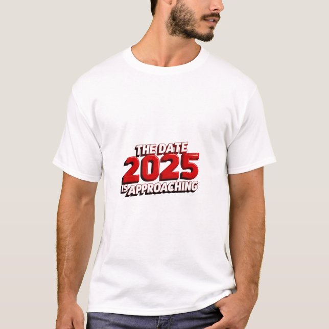 T - Shirt aus der Zukunft 2025 (Vorderseite)