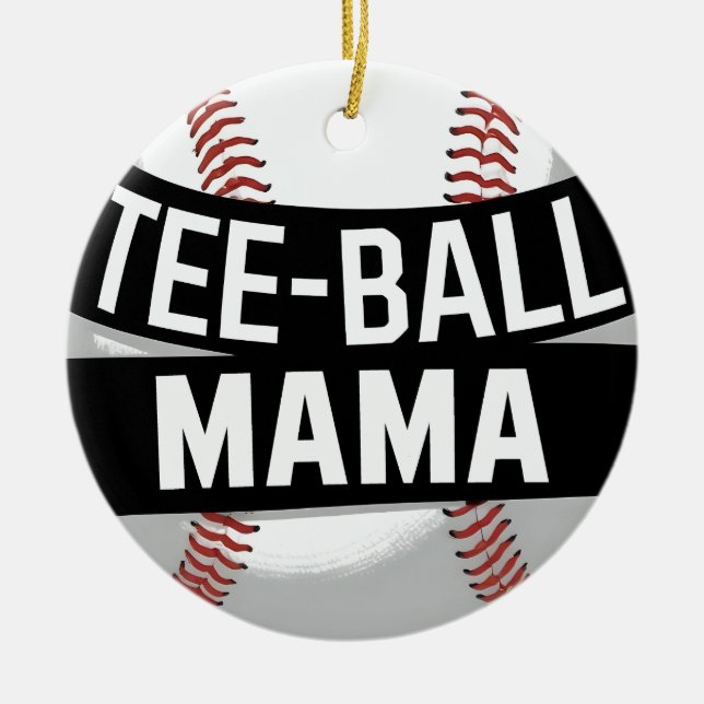 T-Shirt-Ball Mama Funny Teeball Mama Keramik Ornament (Vorne)