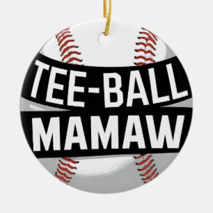 T-Shirt-Ball Mamaw Funny Teeball Oma Keramik Ornament
