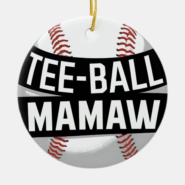 T-Shirt-Ball Mamaw Funny Teeball Oma Keramik Ornament (Vorne)