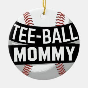 T-Shirt-Ball Mommy Funny Teeball Mama Keramik Ornament