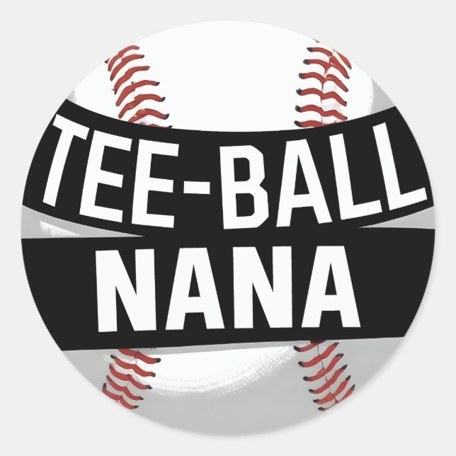 T-Shirt-Ball Nana Funny Teeball Oma Runder Aufkleber (Vorderseite)