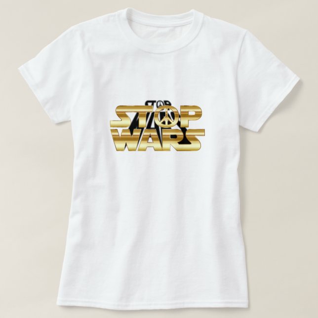 T - Shirt beenden von Kriegen (Design vorne)