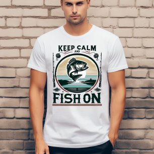 T-Shirt: Bleib ruhig und fische weiter T-Shirt