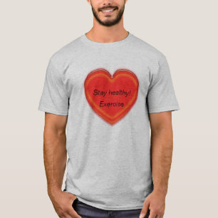 T - Shirt - bleibe Sie gesundes Herz