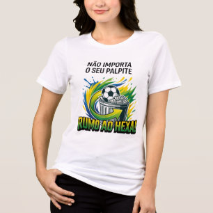 T-Shirt Brasil auf dem Weg zum Hexa - Es ist egal, Tri-Blend Shirt