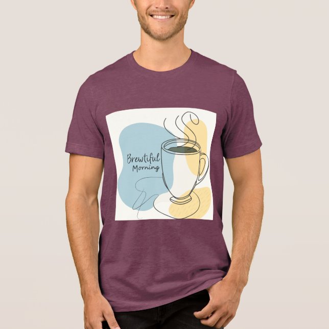 T-Shirt Brewtiful Morning Tri-Blend Shirt (Vorderseite)
