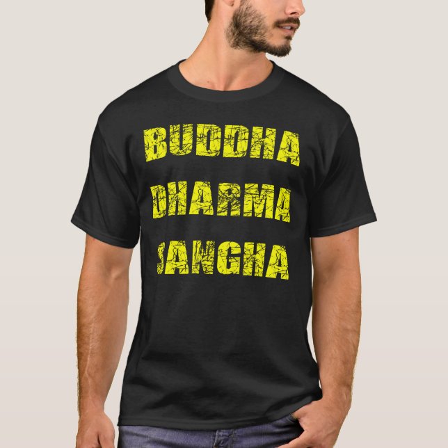 T-Shirt Buddhas Dharma Sangha (Vorderseite)
