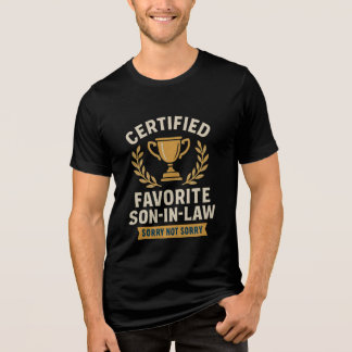 T-Shirt Certified Favorite Son-In-Law Tri-Blend Shirt
