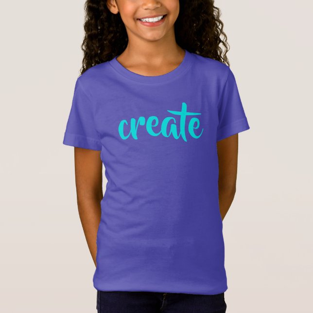 T - Shirt "Create" Girls (Vorderseite)