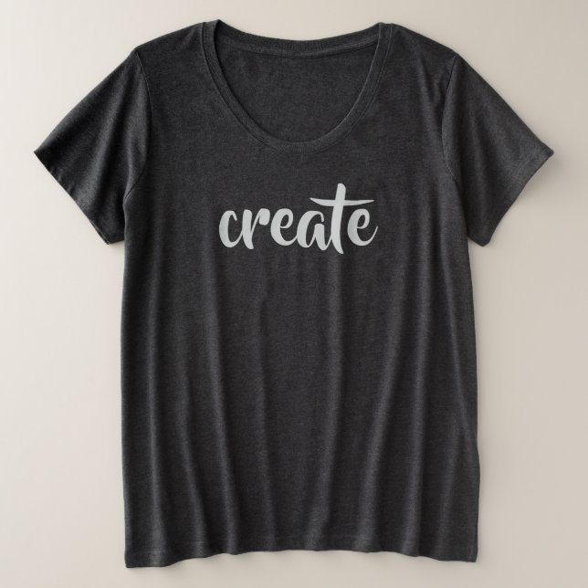 T - Shirt "Create" Women's Plus Size (Design vorne)